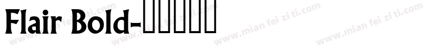 Flair Bold字体转换
